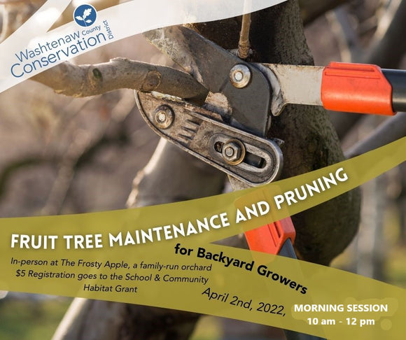'Fruit Tree Maintenance and Pruning for Backyard Growers' Workshop Registration